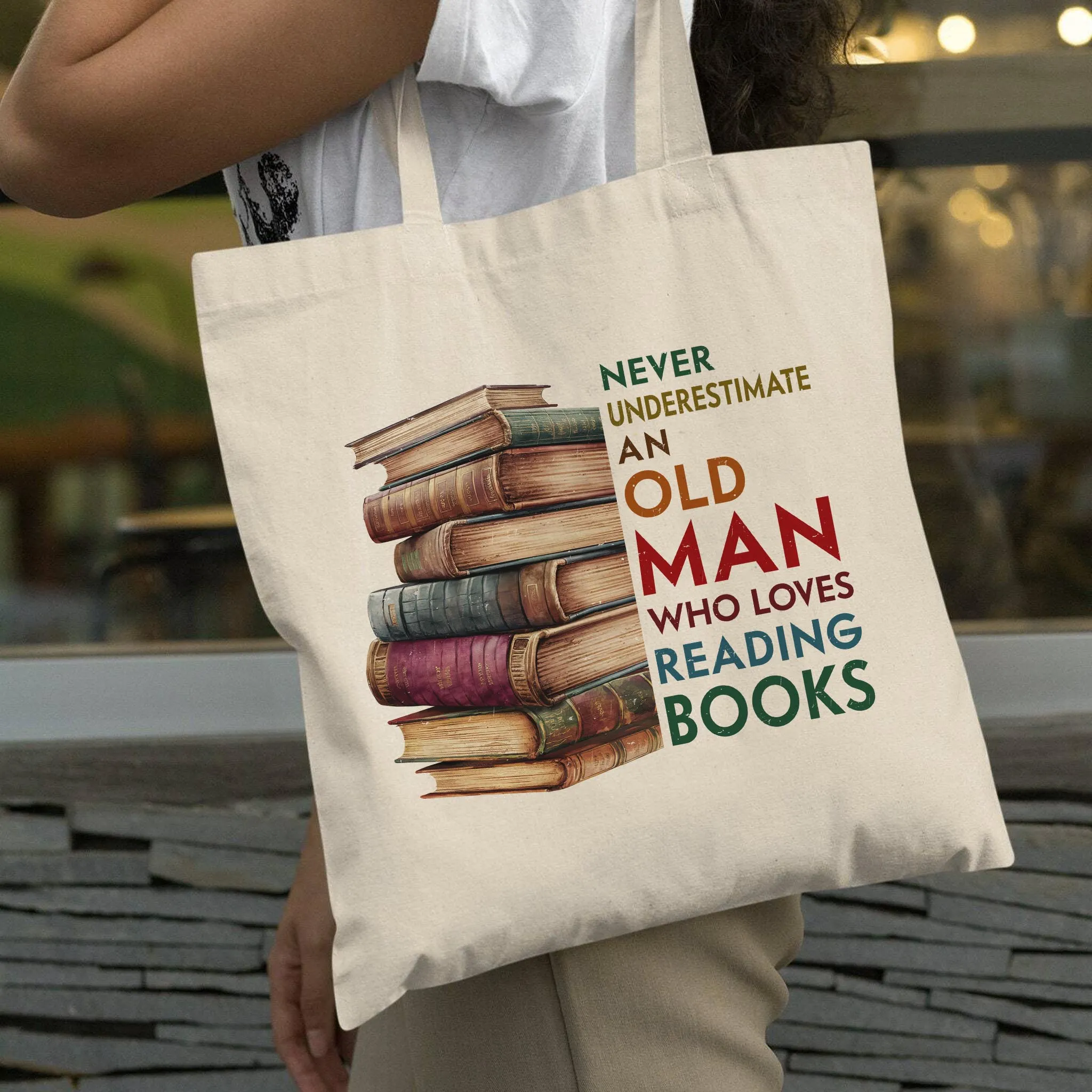 Never Underestimate An Old Man Book Lovers Gift TBW539